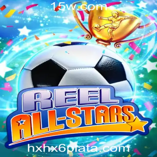 ReelAllStars: Uma Nova Experiência de Jogo na Plataforma HXHX6